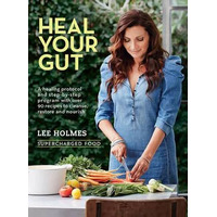 Heal Your Gut- Lee Holmes