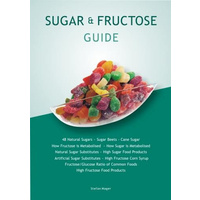 Aracaria Guides - Sugar & Fructose