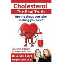 Cholesterol the Real Truth Book